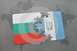 puzzle with the national flag of bulgaria and guatemala on a world map