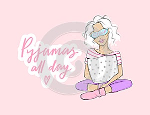 Pyjamas all day. Pajama party vector illustration with beautiful young woman, girl sitting with a pillow in sleeping