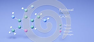 pyridoxal, vitamin b6, molecular structures, 3d model, Structural Chemical Formula and Atoms with Color Coding