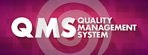 QMS - Quality Management System acronym, business concept background photo