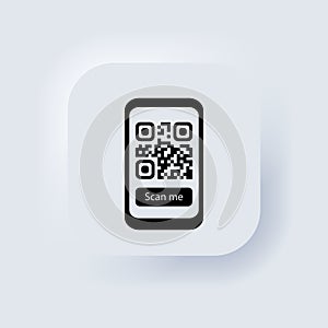 QR code scan me icon. QR code for mobile app, payment and phone. Neumorphic UI UX white user interface web button. Neumorphism.