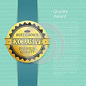 Quality Award Best Choice Exclusive Premium Label