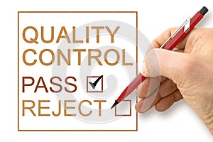 Quality control concept with hand writing pass certification