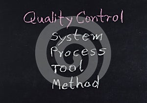 Quality control concept ( system - process - tool - method )