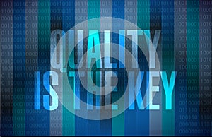 quality is the key binary sign concept