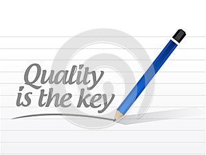 quality is the key message sign concept