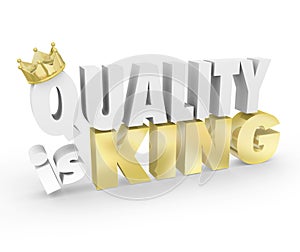 Quality is King Words Top Value Priority Best Product