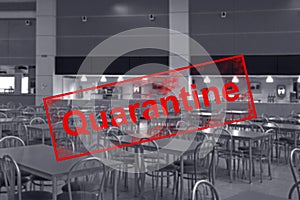 Quarantin, empty cafe of the exhibition complex