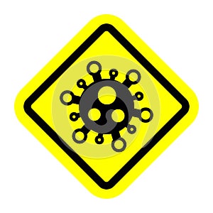 Quarantine biohazard Sign biological activity threat. Stop coronavirus.