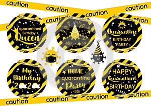 Quarantine Birthday cupcake toppers set Yellow black Birthday cicrle decorative elements. Home quarantined party phrases