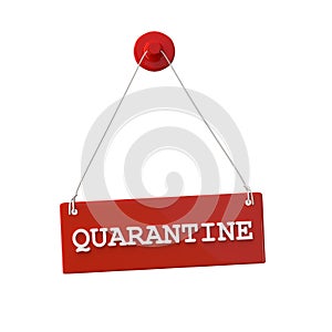 Quarantine door sign isolated on a white background