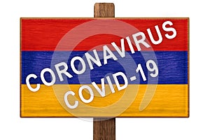 Quarantine during a pandemic coronavirus COVID-19 in Armenia. Caution is written on a plate with the image of the flag of Armenia
