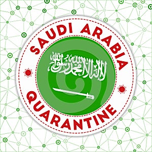 Quarantine in Saudi Arabia sign.