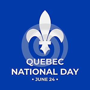 Quebec National Day typography poster. Canadian holiday St John the Baptist Day on June 24. Vector template for banner