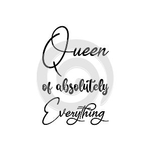 queen of absolutely everything black letter quote