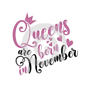 Queens are born in November- Vector illustration Hand drawn crown.