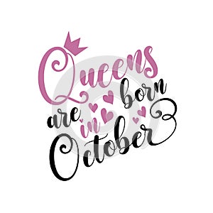 Queens are born in October- Vector illustration Hand drawn crown