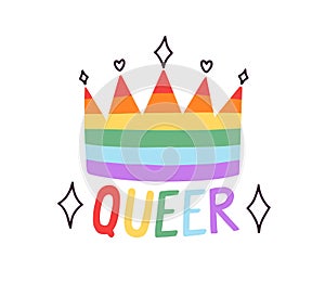 Queer queen, LGBTQ, rainbow-colored crown. LGBT love symbol, pride month concept. Lettering sticker for homosexual photo