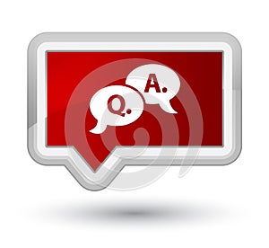 Question answer bubble icon prime red banner button