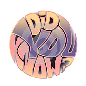 Question did you know