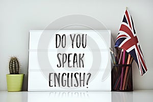 Question do you speak English?