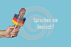 question do you speak german and german microphone