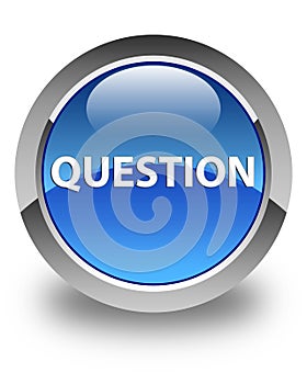 Question glossy blue round button