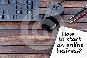 Question How to start an online business