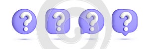 Question mark 3d vector icon. Set of 3d Speech bubble with question mark icon. FAQ, support, help concept. Vector