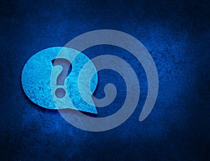 Question mark bubble icon artistic abstract blue grunge texture background