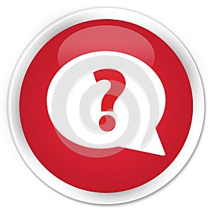 Question mark bubble icon premium red round button