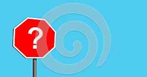 Question mark road sign in blue turquoise soft background