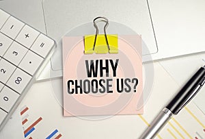 Question Why choose us on notebook. Business concept