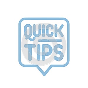 Quick tips badge with speech bubble vector flat illustration. Help information or important message with text