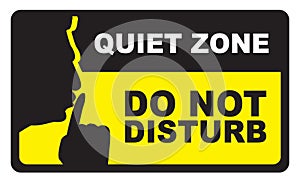 Quiet Zone Do Not Disturb Sign