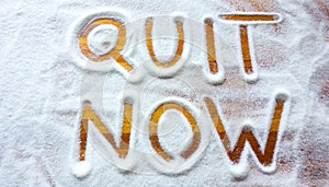 Quit now text on sugar