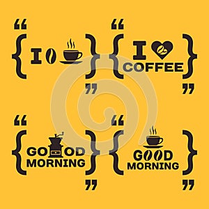 Quotation mark speech bubble with message i love coffee set of vector objects or elements