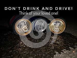 Don`t drink and drive slogan design for safety precaution on road, think of your safety. photo