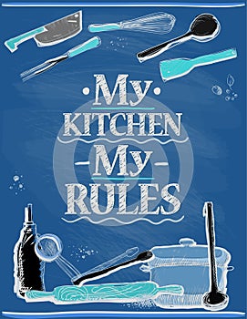 Quote card - my kitchen, my rules, vector sketch style