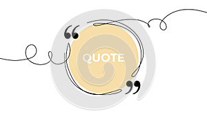 Quote frame. Speech bubble line art. Round shape. Continuous black lines with quotation marks. photo