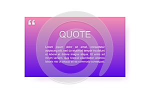 Quote rectangle isolated on white background. Modern vector illustration