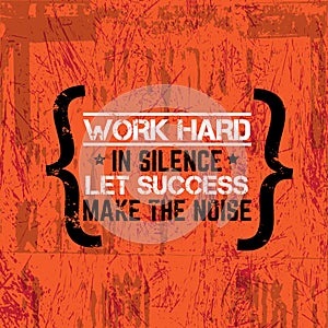 Quote typographical background about hard work
