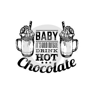 Quote typographical background about hot chocolate