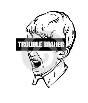 Quote typographical background ` Trouble maker`