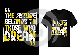 Quote typography t shirt design 