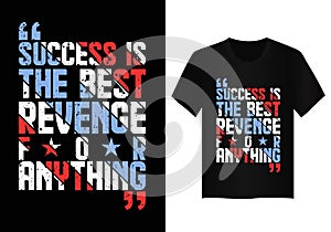Quote typography t shirt design 