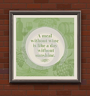 Quote about a wine in wooden frame