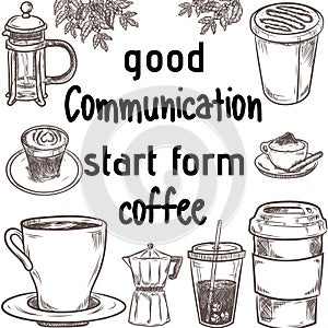 Quotes coffee good comunications photo