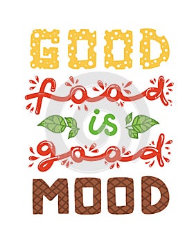 Quotes `good food is good mood`.