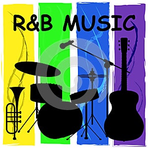 R&B Music Means Rhythm And Blues And Audio